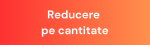 Reducere pe cantitate